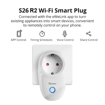 Sonoff S26 R2 Wifi Smart Spínač Zásuvky Plug E-WeLink App/Hlas Diaľkové Ovládanie Napájania Načasovanie Zásuvka Funguje Alexa Google